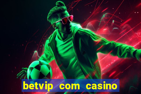 betvip com casino pgsoft fortune dragon